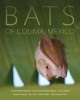 Bats of Colima, Mexico (Paperback) - Cornelio Saanchez Hernaandez Photo