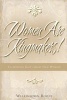 Women Are Kingmakers! - Celebrating God's Great Idea: Women! (Paperback) - Wellington Boone Photo