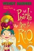 Pearlie Goes to Rio (Paperback) - Wendy Harmer Photo