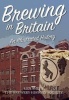 Brewing in Britain - An Illustrated History (Paperback) - Ken Smith Photo