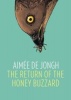 The Return of the Honey Buzzard (Hardcover) - Aimee De Jongh Photo