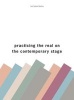 Practising the Real on the Contemporary Stage (Paperback) - Jose Antonio Sanchez Photo