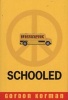 Schooled (Paperback) - Gordon Korman Photo