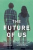 The Future of Us (Paperback) - Jay Asher Photo