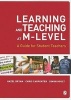 Learning and Teaching at M-level - A Guide for Student Teachers (Paperback) - Hazel Bryan Photo