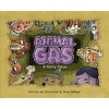 Animal Gas - A Farty Farce (Hardcover) - Bryan Ballinger Photo