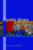 The Public Library (Hardcover, New) - David McMenemy Photo