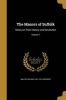 The Manors of Suffolk - Notes on Their History and Devolution; Volume 7 (Paperback) - Walter Arthur 1847 1910 Copinger Photo