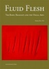 Fluid Flesh - The Body, Religion and the Visual Arts (Paperback) - Barbara Baert Photo