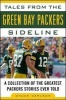 Tales from the Green Bay Packers Sideline - A Collection of the Greatest Packers Stories Ever Told (Hardcover) - Chuck Carlson Photo