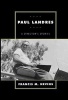 Paul Landres - A Director's Stories (Hardcover) - Francis M Nevins Photo