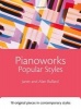 Pianoworks: Popular Styles - 18 Original Pieces in Contemporary Styles (Sheet music) - Janet Bullard Photo