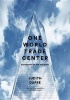 One World Trade Center - Biography of the Building (Standard format, CD) - Judith Dupr Photo