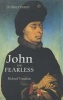 John the Fearless - The Growth of Burgundian Power (Paperback, New edition) - Richard Vaughan Photo