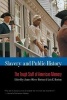 Slavery and Public History - The Tough Stuff of American Memory (Paperback) - James Oliver Horton Photo