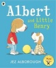 Albert and Little Henry (Paperback) - Jez Alborough Photo