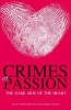 Crimes of Passion - The Dark Side of the Heart (Hardcover) - Gianni Morelli Photo