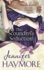 The Scoundrel's Seduction (Paperback) - Jennifer Haymore Photo