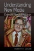 Understanding New Media - Extending Marshall McLuhan (Paperback, 1st New edition) - Robert K Logan Photo