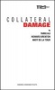 Collateral Damage (Paperback) - Tariq Ali Photo