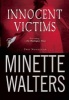 Innocent Victims - Two Novellas (Paperback) - Minette Walters Photo