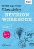 REVISE AQA GCSE Chemistry Higher Revision Workbook - For the 9-1 Exams (Paperback) - Nora Henry Photo