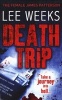 Death Trip (Paperback) - Lee Weeks Photo