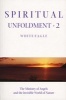 Spiritual Unfoldment, v. 2 - Ministry of Angels and the Invisible Worlds of Nature (Paperback, 2nd Revised edition) - White Eagle Photo