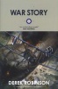 War Story (Paperback) - Derek Robinson Photo