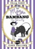 Mango & Bambang: The Not-A-Pig (Book One) (Hardcover) - Polly Faber Photo