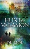 Hunt for Valamon (Paperback) - D K Mok Photo