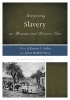 Interpreting Slavery at Museums and Historic Sites (Paperback) - Kristin L Gallas Photo