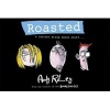 Roasted - A Cartoon Strip About Stuff ... (Hardcover) - Andy Riley Photo