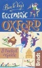 Ben Le Vay's Eccentric Oxford (Hardcover, 2nd Revised edition) - Benedict Le Vay Photo