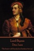 Lord Byron - Don Juan - The Heart Will Break, But Broken Live On. (Paperback) - Lord George Gordon Byron Photo