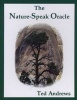 The Nature-Speak Oracle (Paperback) - Ted Andrews Photo