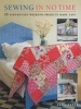 Sewing in No Time - 50 Step-By-Step Weekend Projects Made Easy (Paperback) - Emma Hardy Photo