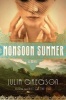 Monsoon Summer (Hardcover) - Julia Gregson Photo