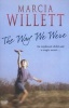 The Way We Were (Paperback) - Marcia Willett Photo