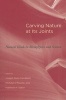 Carving Nature at Its Joints - Natural Kinds in Metaphysics and Science (Paperback) - Joseph Keim Campbell Photo