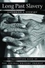 Long Past Slavery - Representing Race in the Federal Writers' Project (Paperback) - Catherine A Stewart Photo