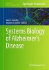 Systems Biology of Alzheimer's Disease 2016 (Hardcover) - Juan I Castrillo Photo