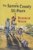 The Aurora County All-Stars (Paperback, Parental Adviso) - Deborah Wiles Photo