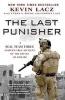 The Last Punisher - A Seal Team Three Sniper's True Account of the Battle of Ramadi (Paperback) - Kevin Lacz Photo