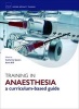 Training in Anaesthesia (Paperback) - Kevin Kiff Photo