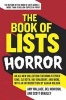 The Book of Lists: Horror - An All-New Collection Featuring Stephen King, Eli Roth, Ray Bradbury, and More, with an Introduction by Gahan Wilson (Paperback) - Amy Wallace Photo