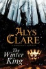 The Winter King (Large print, Hardcover, Large type edition) - Alys Clare Photo