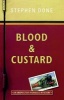 Blood and Custard (Paperback) - Stephen Done Photo