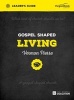 Gospel Shaped Living (Paperback) - Vermon Pierre Photo