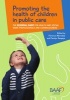 Promoting the Health of Children in Public Care (Paperback) - Florence Merredew Photo